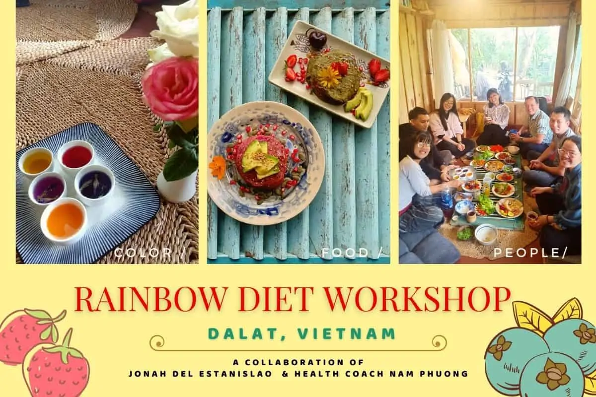 rainbow diet workshop in Dalat, Vietnam a collaboration of Jonah Estanislao and Health coach Nam Phuong